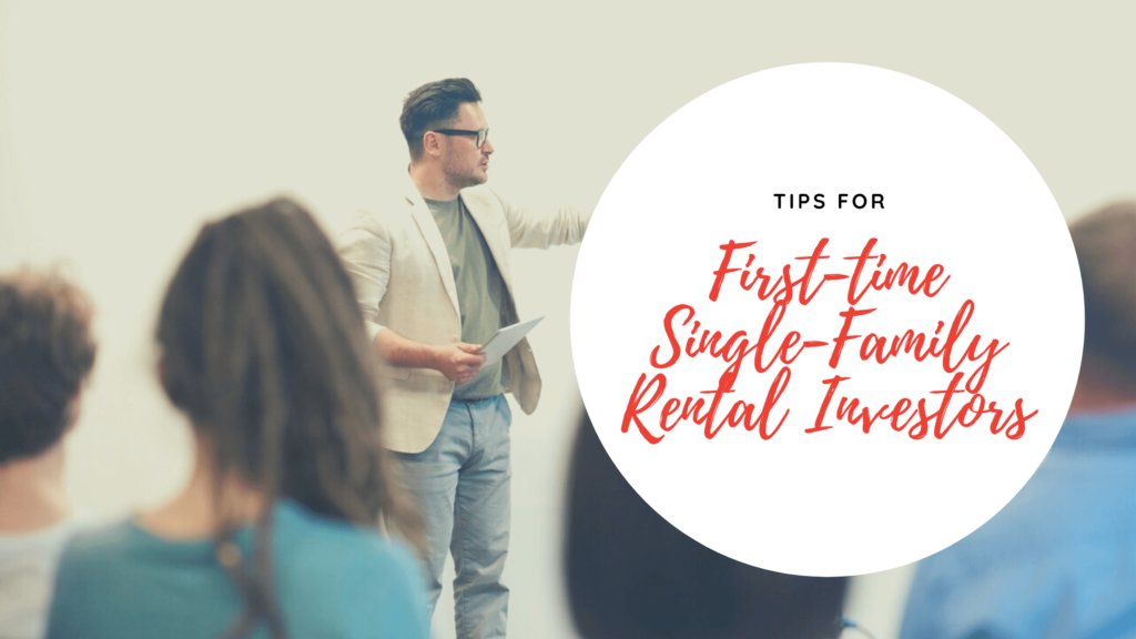 Things to Keep in Mind for First-time Single-Family Rental Investors Jacksonville Property Management - article banner