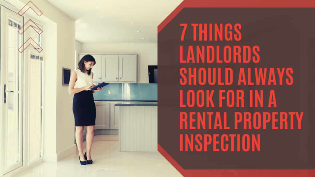 7 Things Jacksonville Landlords Should Always Look for in a Rental Property Inspection- Article Banner