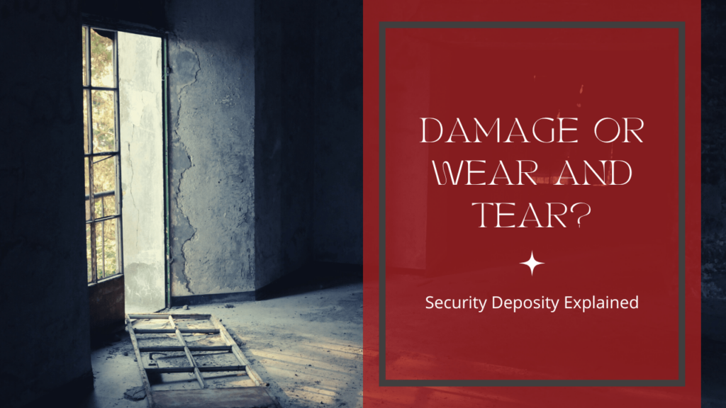 Damage or Wear and Tear? Security Deposits Explained by Jacksonville Property Managers - Article Banner