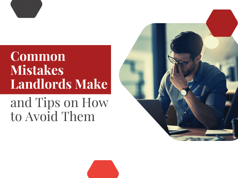 Common Mistakes Landlords Make and Tips on How to Avoid Them | Jacksonville Property Management - Article Banner